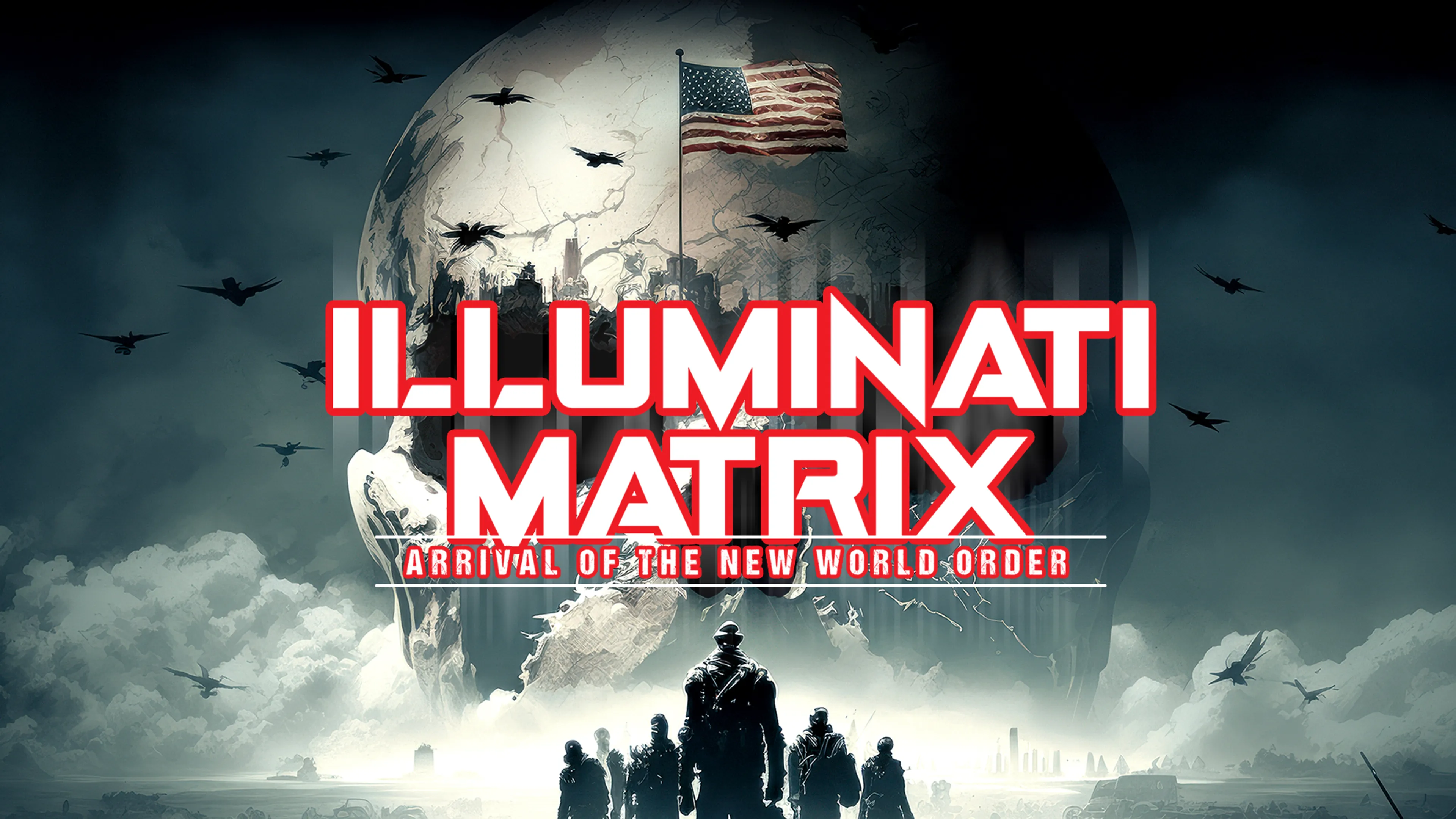Illuminati Matrix: Arrival of the New World Order poster